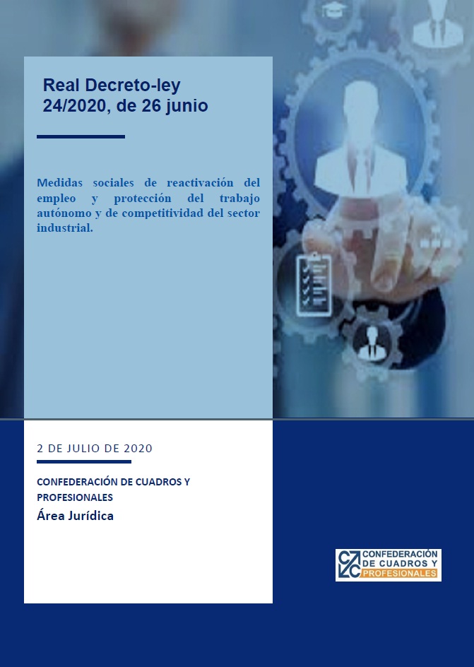 20200702 Area Jurdica Real Decreto ley 24 2020 de junio de medidas sociales de reactivacion del empleo y de competitividad sector industrial